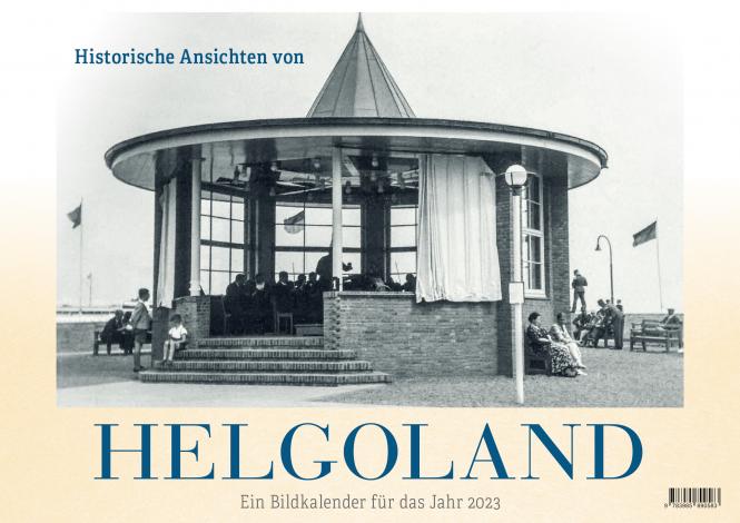 Historischer Kalender Helgoland 2023 